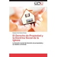 thumbnail image 1 of El Derecho de Propiedad y La Doctrina Social de La Iglesia (Paperback), 1 of 1