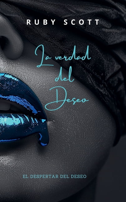 El Despertar del Deseo La Verdad del Deseo, Book 5, (Paperback)