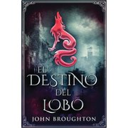 El Destino Del Lobo, Paperback