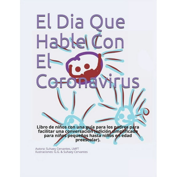 El Dia Que Hable Con El Coronavirus (Paperback)