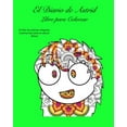 thumbnail image 1 of El Diario de Astrid Libro de Colorear, (Paperback), 1 of 1