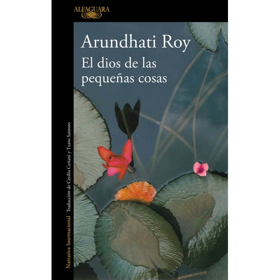 El Dios de Las Pequeas Cosas / The God of Small Things, (Paperback)