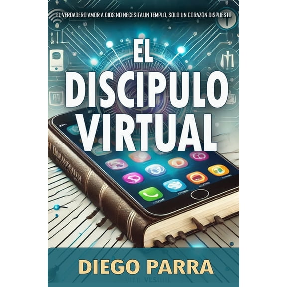 El Discpulo Virtual, (Paperback)