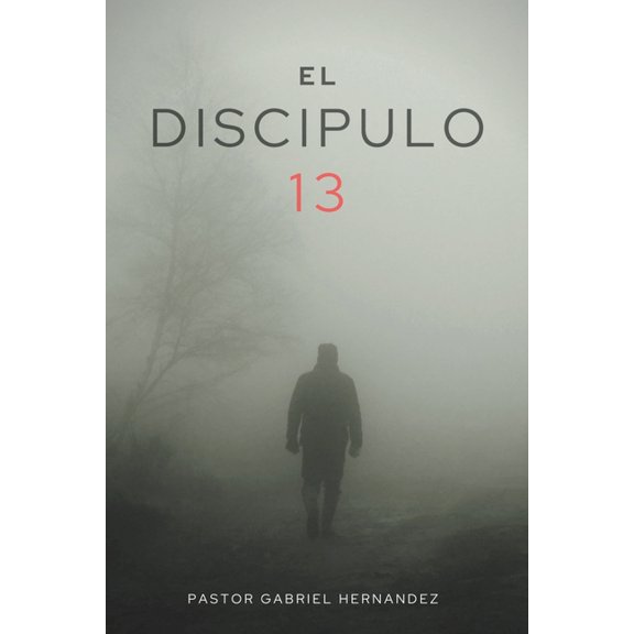 El Discipulo 13, (Paperback)