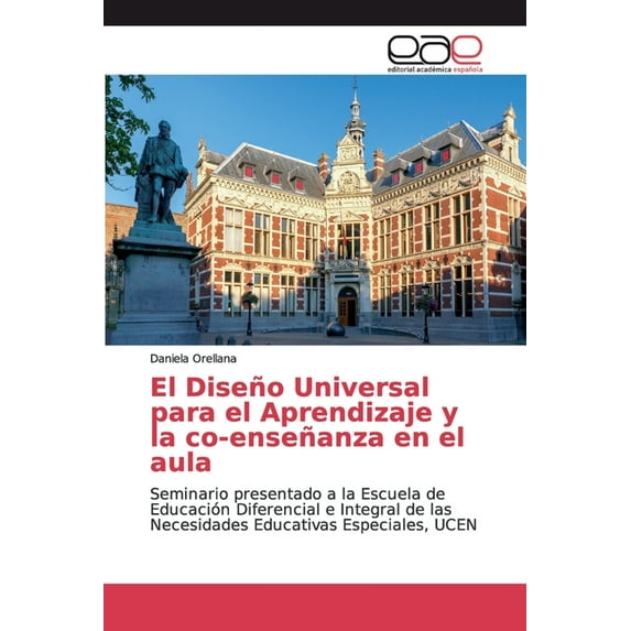 El Diseño Universal para el Aprendizaje y la co-enseñanza en el aula (Paperback)