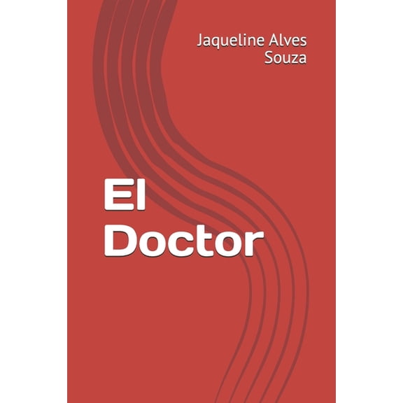 El Doctor, (Paperback)