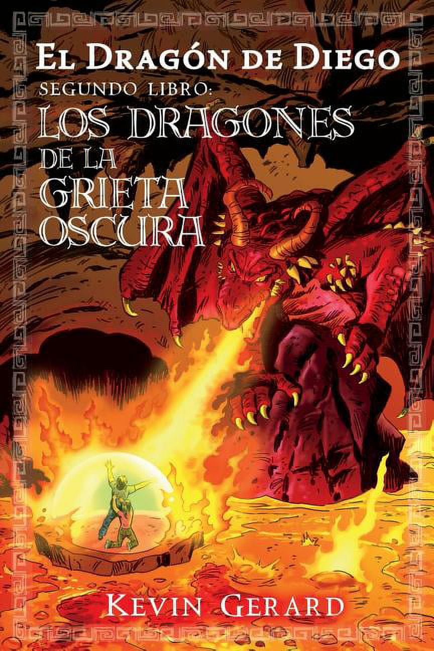 El Dragon de Diego: El Dragon de Diego, Segundo Libro (Paperback - Main Image