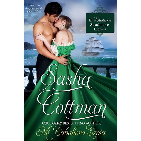 El Duque de Strathmore Mi Caballero Espia, Book 5, (Paperback)