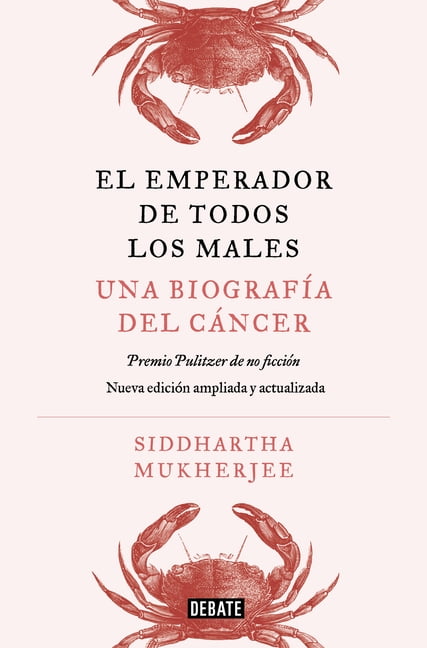 El Emperador de Todos Los Males. EdiciÃ£3n Actualizada Y Ampliada / The Emperor of All Maladies (Updated and Expanded Edi, (Paperback)