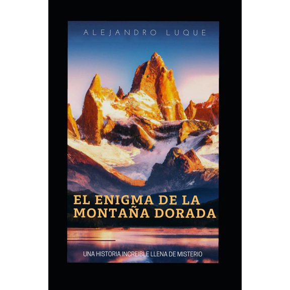 El Enigma de la Montaa Dorada (Paperback)