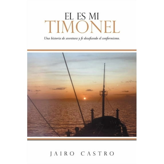 El Es Mi Timonel (Paperback)