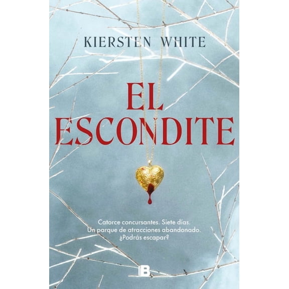 El Escondite / Hide -- Kiersten White