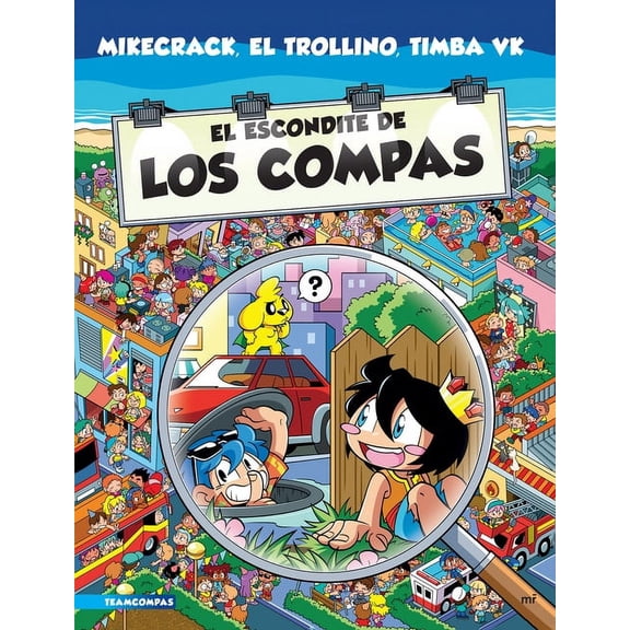 El Escondite de Los Compas (Libro de Actividades) / Los Compas: Hide-And-Seek Challenge (Activity Book), (Paperback)