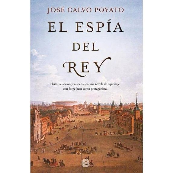 El Espía del Rey/ The King's Spy (Hardcover)