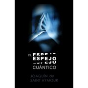 El Espejo Cu ntico Paperback