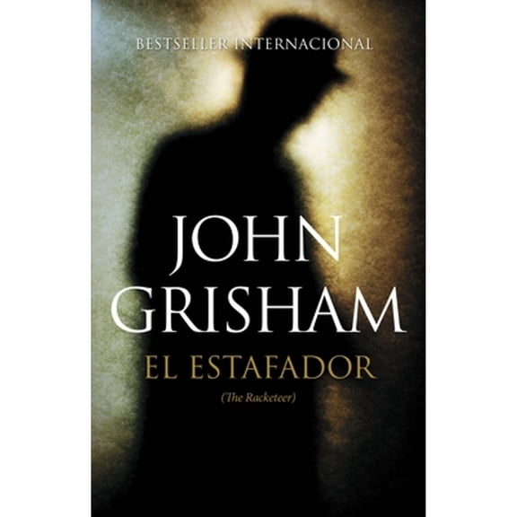 Pre-Owned El Estafador / The Racketeer: (The Racketeer) (Paperback) 1101873132 9781101873137