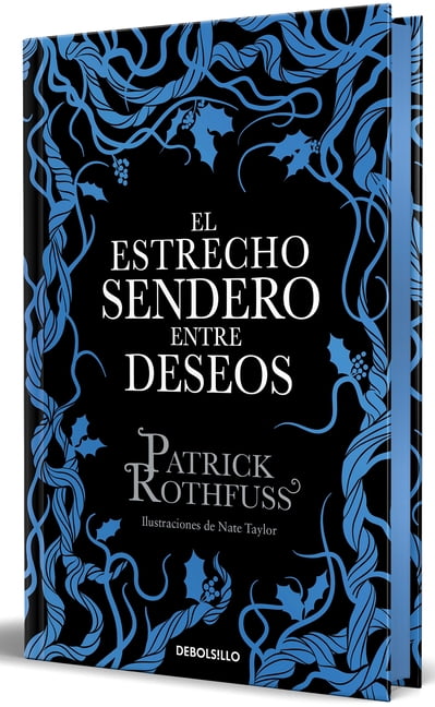 El Estrecho Sendero Entre Deseos (EdiciÃ£3n Especial Limitada) / The Narrow Road Between Desires (Special Limited Edition, (Hardcover)