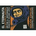 thumbnail image 1 of Pre-Owned El Eternauta (Paperback) 9879085337 9789879085332, 1 of 1