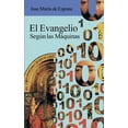 thumbnail image 1 of El Evangelio segun las Maquinas (Paperback), 1 of 1
