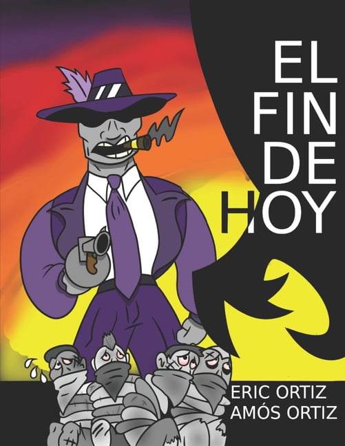 El Fin de Hoy (Paperback)