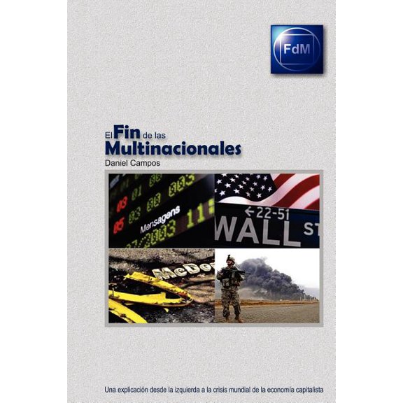 El Fin de Las Multinacionales