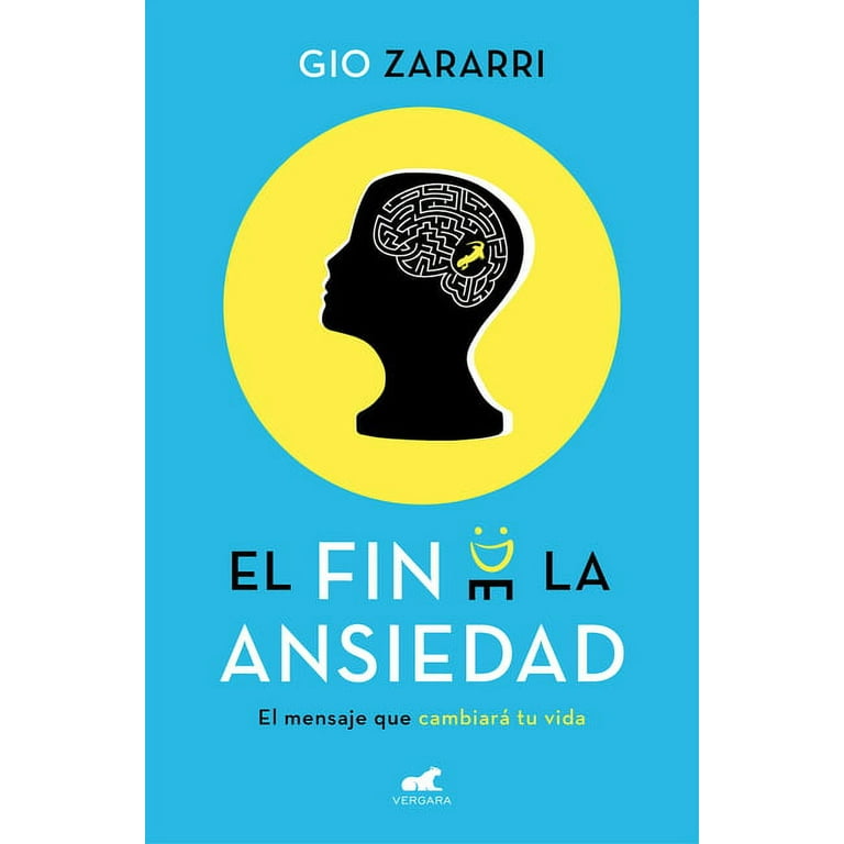 El Fin de la Ansiedad / The End of Anxiety -- Gio Zararri 