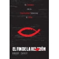 thumbnail image 1 of El Fin de la Religión: Un Encuentro con la Espiritualidad Subversiva de Jesús, (Paperback), 1 of 1