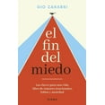 thumbnail image 1 of El Fin del Miedo: Las Claves Para Una Vida Libre de Temores Irracionales, Fobias Y Ansiedad / The End of Fear, (Paperback), 1 of 1
