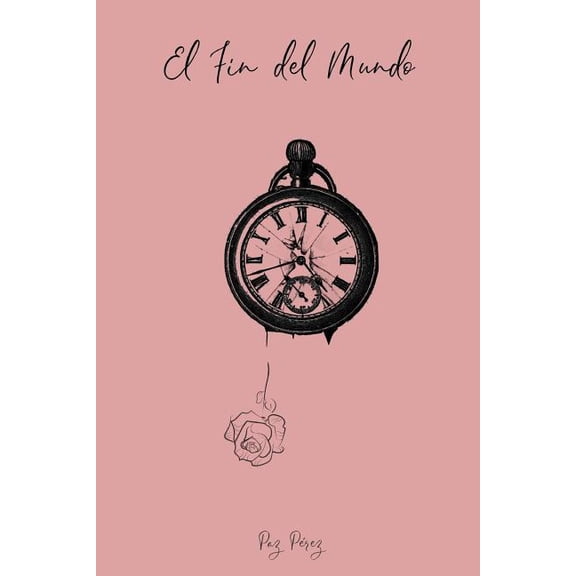 El Fin del Mundo, (Paperback)