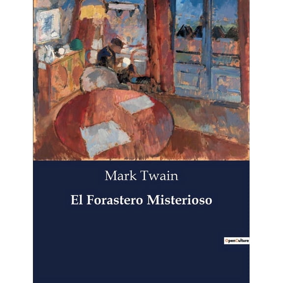 El Forastero Misterioso, (Paperback)