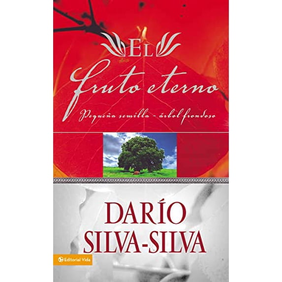 Pre-Owned El Fruto Eterno: Pequeña Semilla, Árbol Frondoso (Paperback) 082973998X 9780829739985