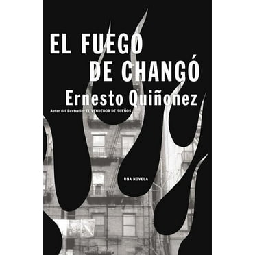El Fuego de Chango, (Paperback)