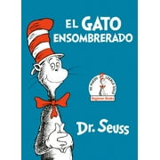 El Gato Ensombrerado the Cat in the Hat Spanish Edition