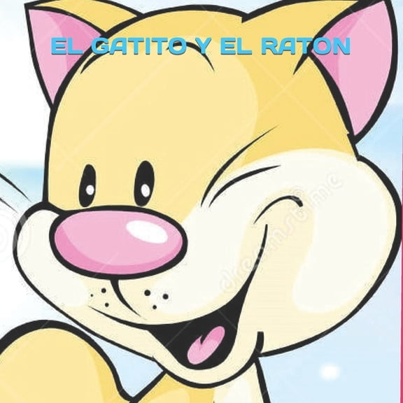 El Gato Y El Raton, (Paperback)