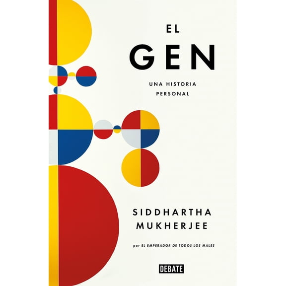 El Gen. Una Historia Personal / The Gene: An Intimate History, (Paperback)