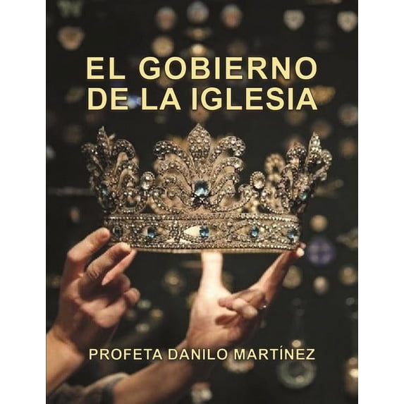 El Gobierno de la Iglesia (Paperback)