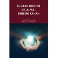thumbnail image 1 of El Gran Doctor de la Paz - Ernesto Kahan (Paperback), 1 of 1