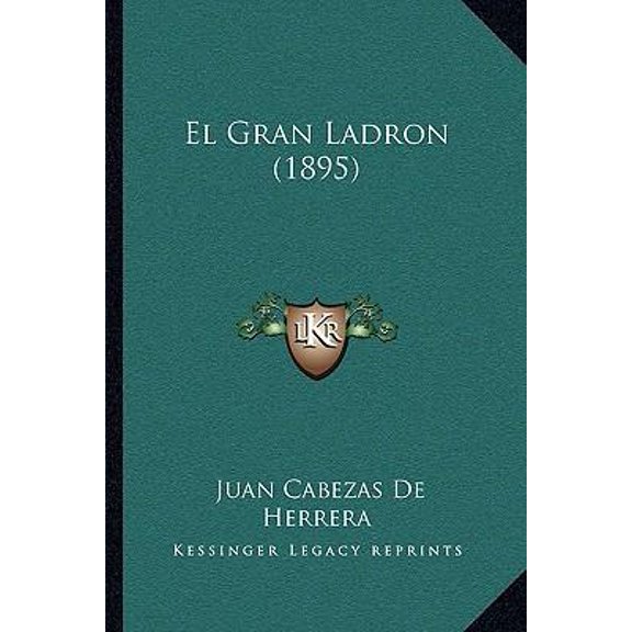 El Gran Ladron (1895) Paperback