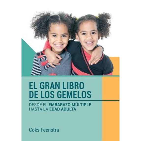 Pre-Owned El Gran Libro de los Gemelos: Desde el embarazo múltiple hasta la edad adulta (Paperback) 8469730290 9788469730294