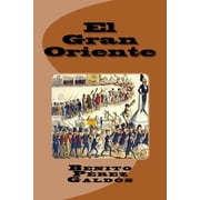 El Gran Oriente Paperback