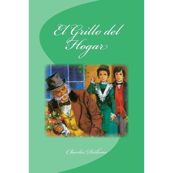 El Grillo del Hogar (Paperback)