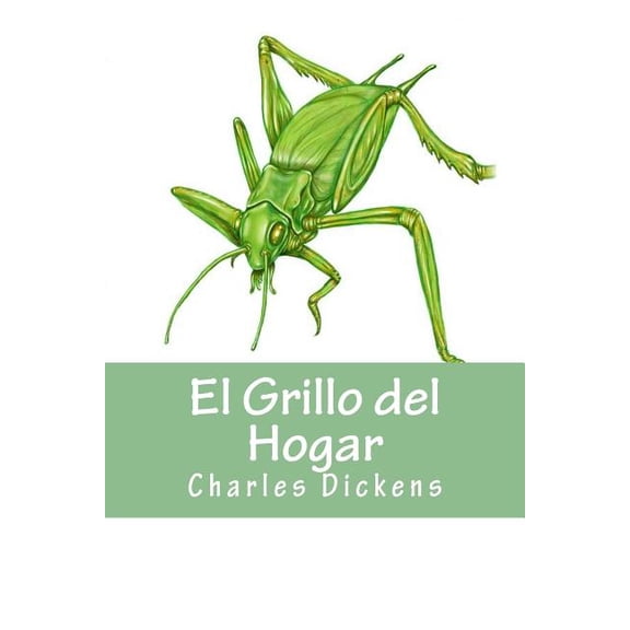 El Grillo del Hogar (Paperback)