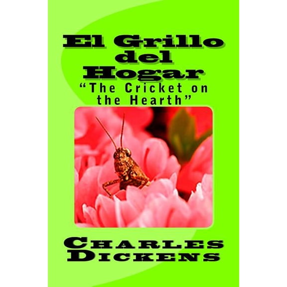 El Grillo del Hogar (Spanish Edition)