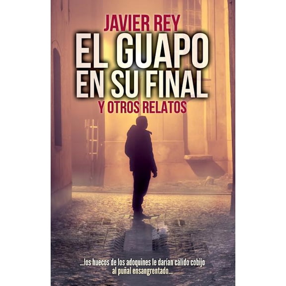 El Guapo en su Final (Paperback)