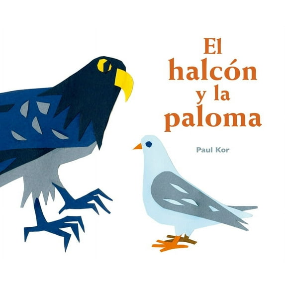 El Halcon Y La Paloma (Hardcover)