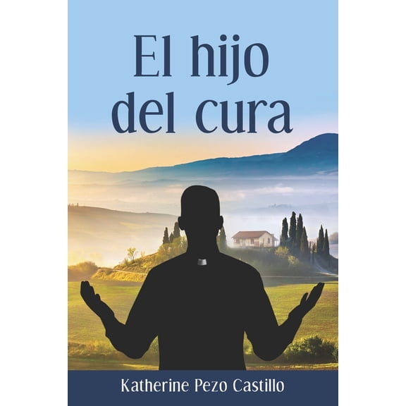 El Hijo Del Cura (Paperback)