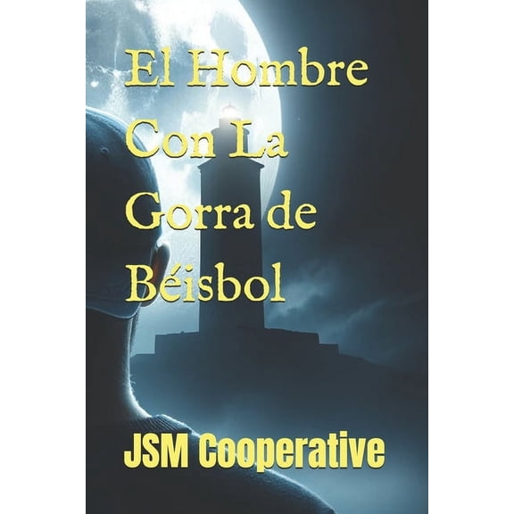 El Hombre Con La Gorra de Bisbol, (Paperback)