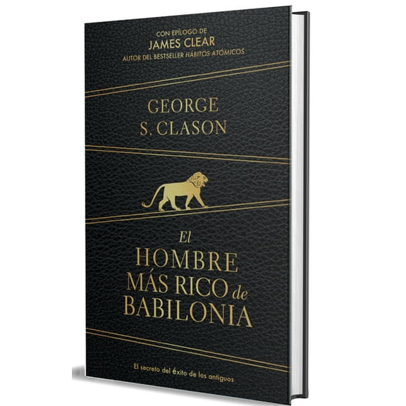 El Hombre Ms Rico de Babilonia (Edicin de Regalo) / The Richest Man in Babylon (Gift Edition), (Hardcover)