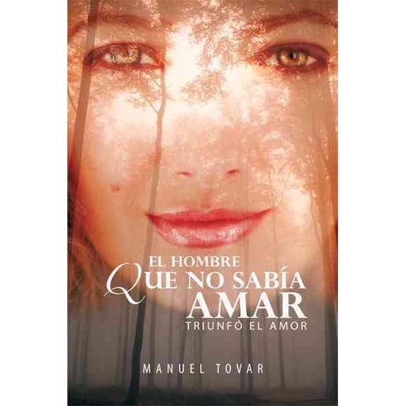 El Hombre Que No Sab a Amar (Paperback)