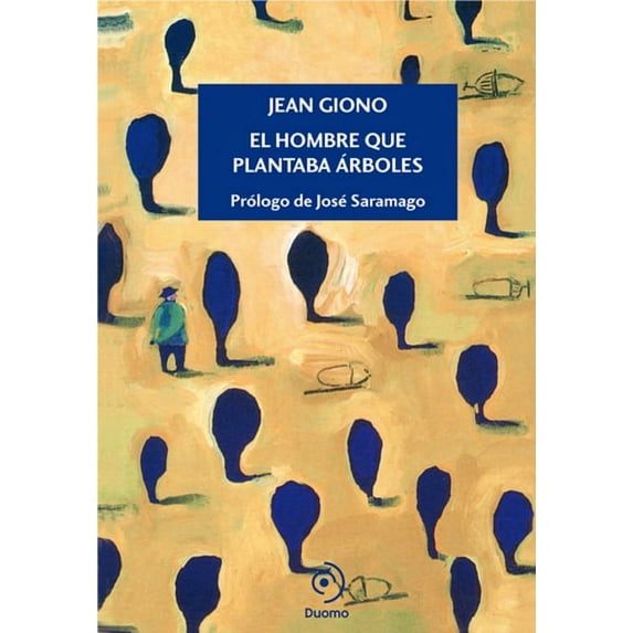 Hombre Que Plantaba Arboles, El, (Hardcover)